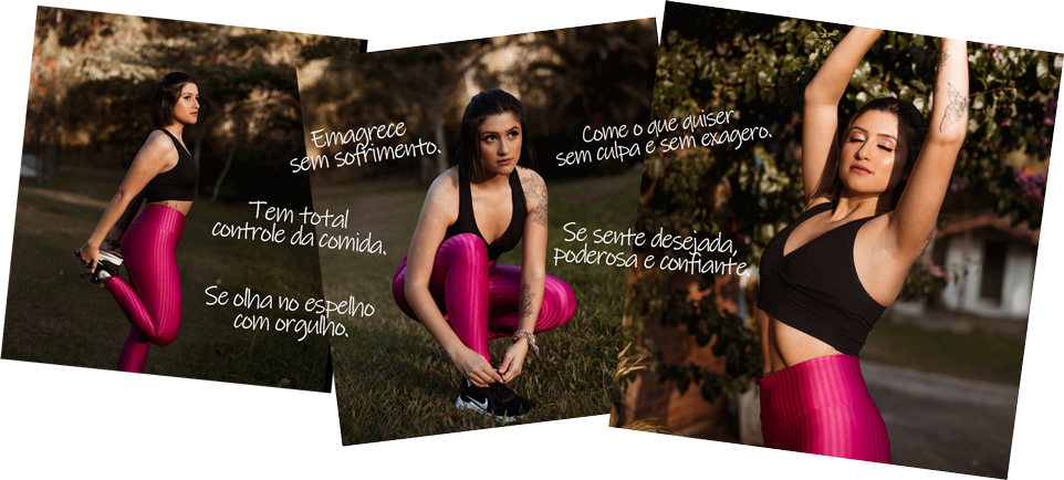 Imagine ser a mulher que você sempre quis ser